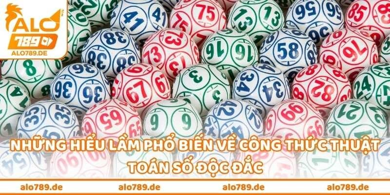 Công Thức Thuật Toán Số Độc Đắc Hé Lộ Lời Đồn “Trúng Lớn” 3 Những hiểu lầm phổ biến về công thức thuật toán số độc đắc